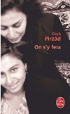 On s'y fera - À travers le destin d’Arezou, une femme iranienne, active et divorcée, écartelée entre sa mère et sa fille, - Zoya Pirzad - Roman - Pirzad-z - Libristo