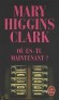 Ou es-tu maintenant ? - Mary Higgins Clark - Thriller -  Higgins-clark-m