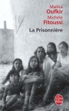 La Prisonnière - FITOUSSI Michèle, OUFKIR Malika - Libristo