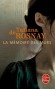 La memoire des murs - Lorsqu'on entre quelque part, on peut s'y sentir merveilleusement bien ou, au contraire, horriblement mal.- Tatiana de Rosnay - Roman - Rosnay-t De