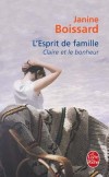 L'Esprit de famille -  T3 - Claire et le bonheur -   Un roman tendre, émouvant, tonique, mais aussi plein de charme. -  Janine Boissard -  Roman - Boissard Janine - Libristo