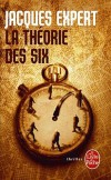  La Théorie des six   -  Jacques Expert  -  Policier - Expert-j - Libristo