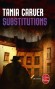 Substitutions - C'est un double meurtre particulièrement horrible qui attend l'inspecteur détective Philip Brennan - Tania Carver - Policier, thriller -  Carver-t
