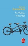 A Mélie, sans mélo  -        Mélie, soixante-douze ans, vit seule à la campagne. - Barbara Constantine - Roman - Constantine Barbara - Libristo