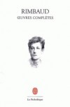  Oeuvres complètes - Poésie, prose et correspondance   -  Arthur Rimbaud - Classique - Rimbaud-a - Libristo
