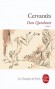 Don quichotte - Dans un village de la Manche  vivait  un de ces hidalgos à lance au râtelier, bouclier antique, maigre rosse et lévrier courant. - Miguel de Cervantes - Classique - Miguel Cervantes (de)