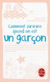 Comment survivre quand on est un garcon - Jacques Arènes - Catherine Costa-Prades -  Vie pratique, vie de famille - Collectif - Libristo