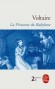 La princesse de Babylone - Ce qu’il y avait de plus admirable à Babylone, ce qui éclipsait tout le reste, était la fille unique du roi, nommée Formosante.  - Voltaire - Classique -  VOLTAIRE