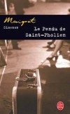 Le Pendu de Saint-Phollien  -  Le train allemand s’arrête à un bout du quai. Le train hollandais attend à l’autre bout....- Georges Simenon -  Policier  - Simenon-g - Libristo