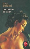 Les lettres de Capri - Une double histoire d'amour et de trahison, dans l'Italie de l'après-guerre - Mario Soldati - Roman - Soldati-m - Libristo