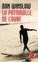 La patrouille de l'aube  - Don Winslow -  Thriller -  Winslow-d