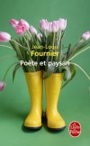 Poête et paysan - J.-L. Fournier fait le récit de son autre vie, celle d'ouvrier agricole pendant quelques mois. - Jean-Louis Fournier  - Roman autobiographique - Fournier-j.l - Libristo