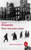 Pour une juste cause - Avant vie et destin - Grossman-v - Libristo