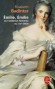 Emilie, Emilie - L'ambition féminine au XVIIIème siècle - Madame du Châtelet incarne l'ambition personnelle, Madame d'Epinay, l'ambition maternelle, - Elisabeth Badinter - Biographies  - Elisabeth Badinter