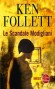 Le scandale Modigliani -  Une jeune, brillante et séduisante étudiante en histoire de l’art, décidée à écrire sa thèse sur la relation entre la drogue et la créativité artistique, découvre par la même occasion l’existence d’un Modigliani perdu   -  Ken Fo -  Follett-k