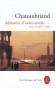 Memoires d'outre-tombe  - tome 4 -  Livres XXXIV à XLII -  Chateaubriand -  Classique - Chateaubriand-f.r De