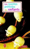 Les recettes préférées des enfants - 52 recettes simples et ludiques - Blandine Vié - Cuisine, jeunesse - Xxx - Libristo