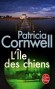 L'ile des chiens - une satire corrosive et irrévérencieuse d'une Amérique rongée par la peur et la corruption.  - Patricia Cornwell - Roman - Patricia Cornwell