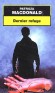 Dernier refuge - Dena aimait Brian. Lorsqu'elle a été enceinte, elle a cru qu'ils pourraient être heureux. Mais Brian a changé.  - Patricia MacDonald - Thriller -  Macdonald-p
