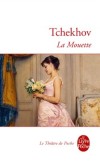 La Mouette - Mon père et ma mère ne veulent pas que je vienne ici. Ils disent que c’est la bohème ici…- Anton Tchekhov - Classique, théâtre - TCHEKHOV - Libristo