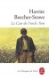 La Case de l'oncle Tom - Harriet BEECHER-STOWE