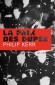 La paix des dupes - Automne 1943. Après Stalingrad, Hitler sait qu'il ne peut plus gagner la guerre. - Philip Kerr - Histoire, guerre de 1939 à 1945. -  Kerr-p