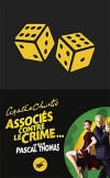 Le crime est notre affaire - En dix-sept nouvelles, Agatha Christie va mettre en scène le couple Beresford - Agatha Christie - Policier  - Christie Agatha - Libristo