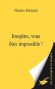 Imogène, vous êtes impossible ! - C’est qu’elle est sûre d’elle, Imogène ! Mais à trop s’obstiner on passe parfois à côté de la vérité…- Charles Exbrayat - Policier