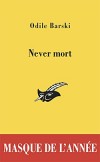 Never Mort - Masque de l'annee 2011 - Odile Barski -  Policier - Xxx - Libristo