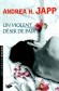 Un violent désir de paix - Andrea H. Japp