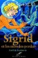 Sigrid et les mondes perdus  - L'oeil de la pieuvre - Un conte émouvant sur la xénophobie et la peur de la différence - Serge Brussolo - Roman, jeunesse - Serge Brussolo