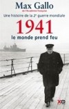 Une histoire de la 2de guerre mondiale T2 - 1941 le monde prend feu  - GALLO MAX  de l'Académie française - Histoire, guerre de 1939 à 1945 - Gallo Max - Libristo
