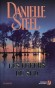 Les lueurs du Sud - Il y a onze ans, Alexa Hamilton quittait le sud des Etats-Unis, laissant derrière elle un époux infidèle et une belle-famille impitoyable.-  Danielle Steel - Roman sentimental - Danielle Steel