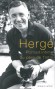 Hergé - Portrait intime du père de Tintin