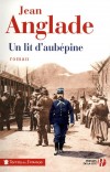 Un lit d'aubépine - Anglade Jean - Libristo