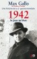 Une histoire de la 2de guerre mondiale T3 - 1942 le jour se lève - 1942, c’est « la mort avide qui parcourt les continents et les océans. » - Max Gallo de l'Académie française - Histoire, guerre de 1939 à 1945