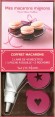 Mes Macarons - Coffret - FREDERIC MARIE-CLAIRE   - Cuisien, desserts
