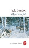 L'Appel de la fôret - Buck est confronté aux réalités du Grand Nord où il connaît la rude condition d'un chien de traîneau.- Jack London - Roman, aventures, Pôles - LONDON Jack - Libristo