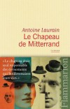 Le chapeau de Mittérand - Laurain Antoine - Libristo