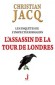 L'Assassin de la Tour de Londres - Les Enquêtes de l'inspecteur Higgins 2