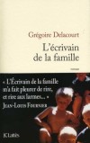 L'écrivain de la famille - À sept ans, Edouard écrit son premier poème. Trois rimes pauvres qui vont le porter aux nues - Grégoire Delacourt - Roman - Delacourt Grégoire - Libristo
