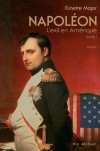 Napoléon - L'exil en Amérique - Major Ginette - Libristo