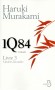 1Q84 - T3 - Octobre-décembre  - Sous les deux lunes de 1Q84, Aomamé et Tengo ne sont plus seuls - Haruki Murakami