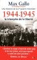 Une histoire de la 2ème guerre mondiale  - T5 - 1944-1945  - Le triomphe de la liberté - Max Gallo de l'Académie Française - Histoire