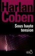 Sous haute tension - Une enquête diabolique, à la recherche d'un frère disparu depuis seize ans. - Harlan Coben - Policier, thriller