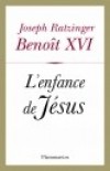 L'enfance de Jésus - Ratzinger (Pape Benoît XVI) Joseph - Libristo