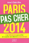 Paris par cher 2014 -   Anne Riou -  Guide, tourisme - RIOU Anne - Libristo