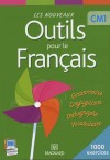 Les nouveaux outils pour le français - CM1 -  1000 exercices - Livre de l'élève - Sylvie Bordron, Catherine Simard - Langue, français - Xxx - Libristo