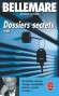 Dossiers secrets T1 - Pierre Bellemare