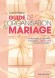 Guide de l'organisation du Mariage - Pour que le jour J soit le plus réussi! - Noella Terrail - Vie de famille, évènements - N. TERRAIL